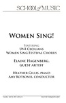 Women Sing! Featuring UNI Cecilians, Women Sing Festival Chorus, April 26, 2022 [program] by University of Northern Iowa. School of Music.