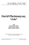 David Phetmanysay, Viola, May 2, 2022 [program] by University of Northern Iowa. School of Music.