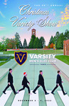 The 45th Annual Christmas Variety Show Varsity Men's Glee Club, December 2-3, 2022 [program]