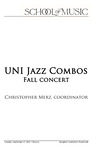 UNI Jazz Combos, Fall Concert, September 27, 2022 [program] by University of Northern Iowa. School of Music.