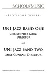 UNI Jazz Band One, Christopher Merz, Director, and UNI Jazz Band Two, Mike Conrad, Director, October 5, 2022 [program] by University of Northern Iowa. School of Music.