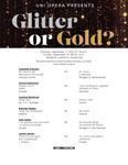 UNI Opera Presents Glitter or Gold? September 17-18 2022 [program] by University of Northern Iowa. School of Music.