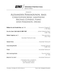 Alexander Pershounin, bass, Christopher Merz, Saxophone, Michael Conrad, Piano, Josh Hakanson, Drums, October 20, 2022 [program] by University of Northern Iowa. School of Music.