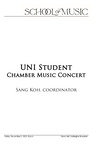UNI Student Chamber Music Concert, Sang Koh, Coordinator, December 2, 2022 [program]