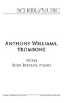 Anthony Williams, Trombone, with Sean Botkin, Piano, September 8, 2022 [program] by University of Northern Iowa. School of Music.