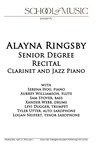 Alayna Ringsby, Senior Degree Recital, Clarinet and Jazz Piano, April 12, 2023 [program]