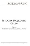 Isidora Nojkovic, Cello, January 31, 2023 [program] by University of Northern Iowa. School of Music.University of Northern Iowa. School of Music.