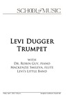 Levi Dugger, Trumpet, April 7, 2023 [program] by University of Northern Iowa. School of Music.