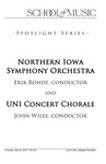Northern Iowa Symphony Orchestra, Erik Rohde, Conductor, and UNI Concert Chorale, John Wiles, Conductor, April 20, 2023 [program] by University of Northern Iowa. School of Music.
