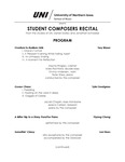 Student Composers Recital, From the Studios of Drs. Daniel Swilley and Jonathan Schwabe, May 3, 2023 [program] by University of Northern Iowa. School of Music.