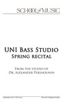 UNI Bass Studio Spring Recital, May 3, 2023 [program] by University of Northern Iowa. School of Music.