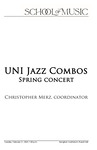 UNI Jazz Combos, Spring Concert, February 21, 2023 [program] by University of Northern Iowa. School of Music.