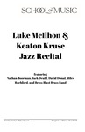 Luke McIlhon & Keaton Kruse, Jazz Recital, April 14, 2025 [program] by University of Northern Iowa. School of Music.