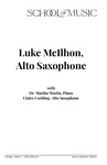 Luke McIlhon, Alto Saxophone, March 11, 2025 [program] by University of Northern Iowa. School of Music.