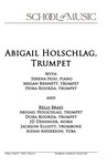 Abigail Holschlag, Trumpet, March 7, 2025 [program] by University of Northern Iowa. School of Music.