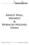 Ashley Hall, Trumpet, & Horacio Nuguid, Piano, September 18, 2013 [program] by University of Northern Iowa. School of Music.