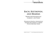 Bach, Beethoven, and Brahms, Works for Violoncello, Clarinet, and Piano, September 3, 2013 [program] by University of Northern Iowa. School of Music.
