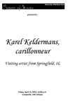 Karel Keldermans, carillonneur, April 13, 2012 [program] by University of Northern Iowa. School of Music.