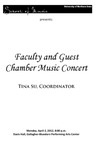 Faculty and Guest Chamber Music Concert, Tina Su, Coordinator, April 2, 2012 [program] by University of Northern Iowa. School of Music.