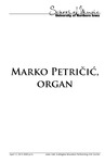 Marko Petričić, Organ, April 12, 2013 [program] by University of Northern Iowa. School of Music.