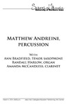 Matthew Andreini, Percussion, March 4, 2014 [program] by University of Northern Iowa. School of Music.