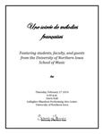 Une Soirée de Mélodies, Françaises, February 27, 2014 [program] by University of Northern Iowa. School of Music.
