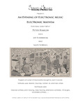 An Evening of Electornic Music: Electronic Mayhem, March, 25, 2014 [program] by University of Northern Iowa. School of Music.