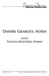 Dan Grabois, Horn, with Polina Khatsko, Piano, April 2, 2014 [program] by University of Northern Iowa. School of Music.