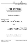 A Game of Chance and Dido and Aeneas, April 11-13, 2014 [program] by University of Northern Iowa. School of Music.