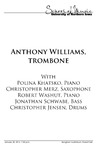 Anthony Williams, Trombone, January 30, 2014 [program] by University of Northern Iowa. School of Music.