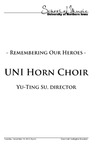 Remembering Our Heroes; UNI Horn Choir, November 10, 2015 [program] by University of Northern Iowa. School of Music.