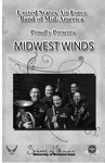 United States Air Force Band of Mid-America Proudly Presents Midwest Winds [program] by University of Northern Iowa. School of Music.