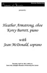 Heather Armstrong, oboe, Korey Barrett, piano, with Jean McDonald, soprano, April 14, 2011 [program]