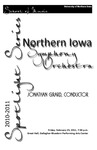 Northern Iowa Symphony Orchestra, Jonathan Girard, conductor, February 25, 2011 [program]
