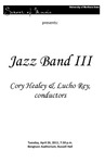 Jazz Band III, April 26, 2011 [program]