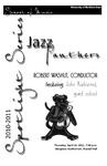 Jazz Panthers, Robert Washut, conductor, featuring John Kizilarmut, guest soloist, April 14, 2011 [program]