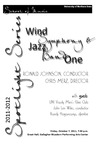 Wind Symphony & Jazz Band One, October 7, 2011 [program]