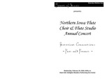 Northern Iowa Flute Choir & Flute Studio Annual Concert: Historical Connections, Past and Present, February 24, 2010 [program] by University of Northern Iowa. School of Music.