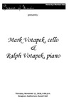 Mark Votapek, cello, & Ralph Votapek, piano, November 11, 2010 [program] by University of Northern Iowa. School of Music.