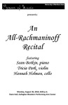 An All-Rachmaninoff Recital, featuring Sean Botkin, piano, Tricia Park, violin, Hannah Holman, cello, August 30, 2010 [program] by University of Northern Iowa. School of Music.
