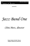 Jazz Band One, Chris Merz, director, October 29, 2010 [program] by University of Northern Iowa. School of Music.