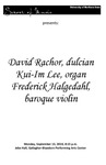 David Rachor, dulcian, Kui-Im Lee, organ, Frederick Halgedahl, baroque violin, September 13, 2010 [program] by University of Northern Iowa. School of Music.