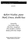 Robert Washut, piano; Mark Urness, double bass, September 20, 2010 [program] by University of Northern Iowa. School of Music.