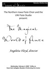 The Northern Iowa Flute Choir and the UNI Flute Studio present: The Magical World of Flute, February 4, 2009 [program] by University of Northern Iowa. School of Music.