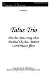 Talus Trio, October 30, 2009 [program]