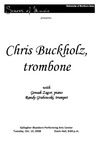 Chris Buckholz, trombone, October 14, 2008 [program]