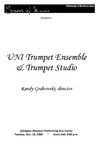 UNI Trumpet Ensemble & Trumpet Studio, November 18, 2008 [program]