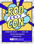 RodCon, Flier, 2017 by University of Northern Iowa. Rod Library.