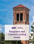 Programs and Courses Catalog 2022-2023 by University of Northern Iowa
