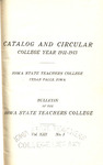 College Catalog and Circular 1912-1913 by Iowa State Teachers College
